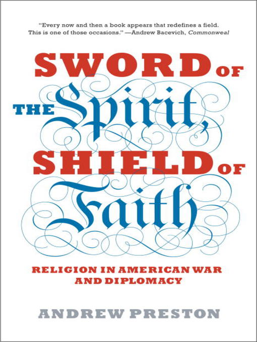 Title details for Sword of the Spirit, Shield of Faith by Andrew Preston - Available